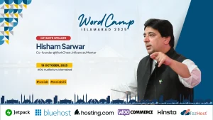 Keynote Speaker Announcement: Hisham Sarwar at WordCamp Islamabad!