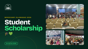 WordCamp Islamabad 2026 Student Scholarship 🎓💚