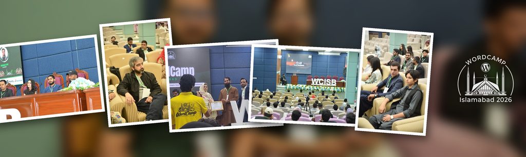 A collage of images from WordCamp Islamabad 2026, featuring speakers on stage, an audience engaged in discussions, and award presentations.